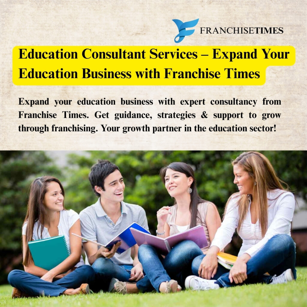 Education Franchise Consultant India