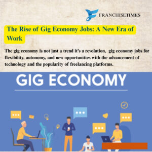 Gig Economy Jobs Trends