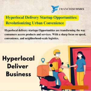Hyperlocal Delivery Startup Opportunities