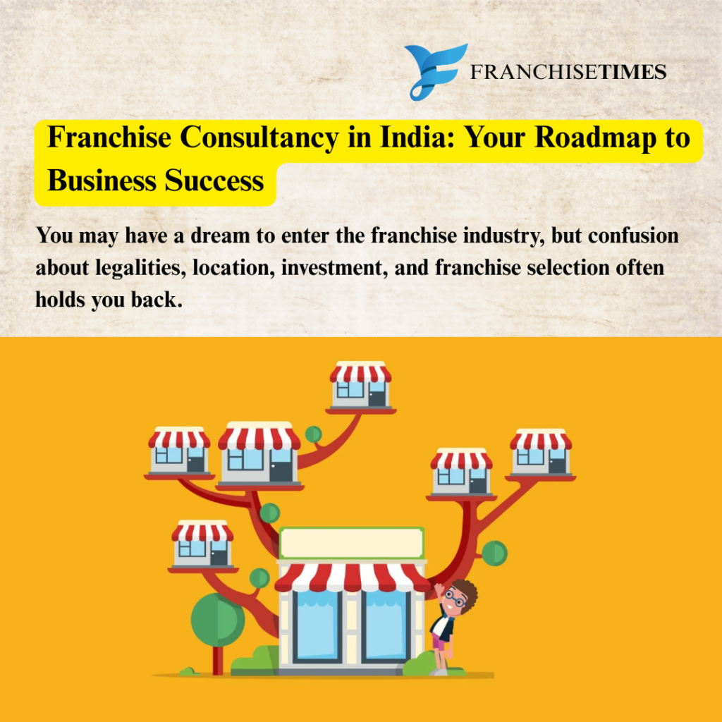 Franchise consultancy in India business growth guide