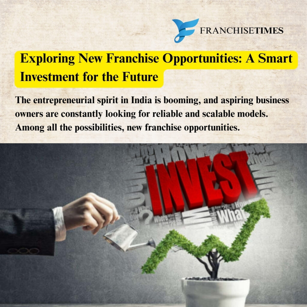  New Franchise Business Opportunities and make a smart investment