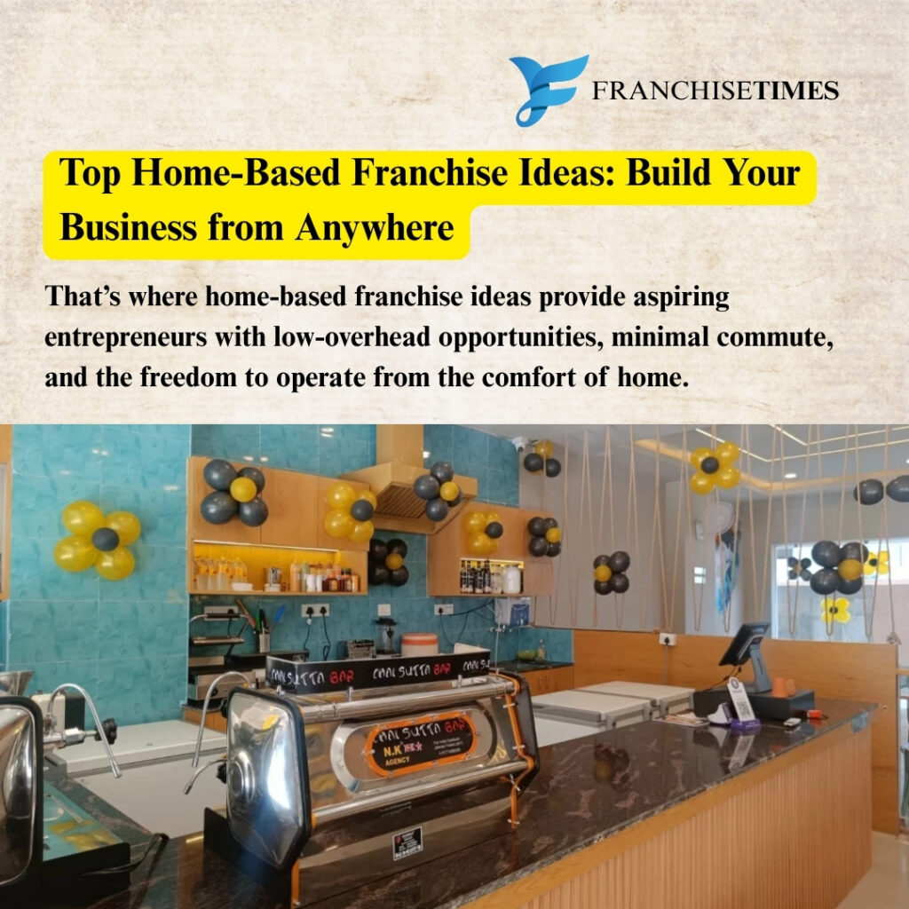 Explore Profitable Home Franchise Ideas to start a flexible, low-investment business