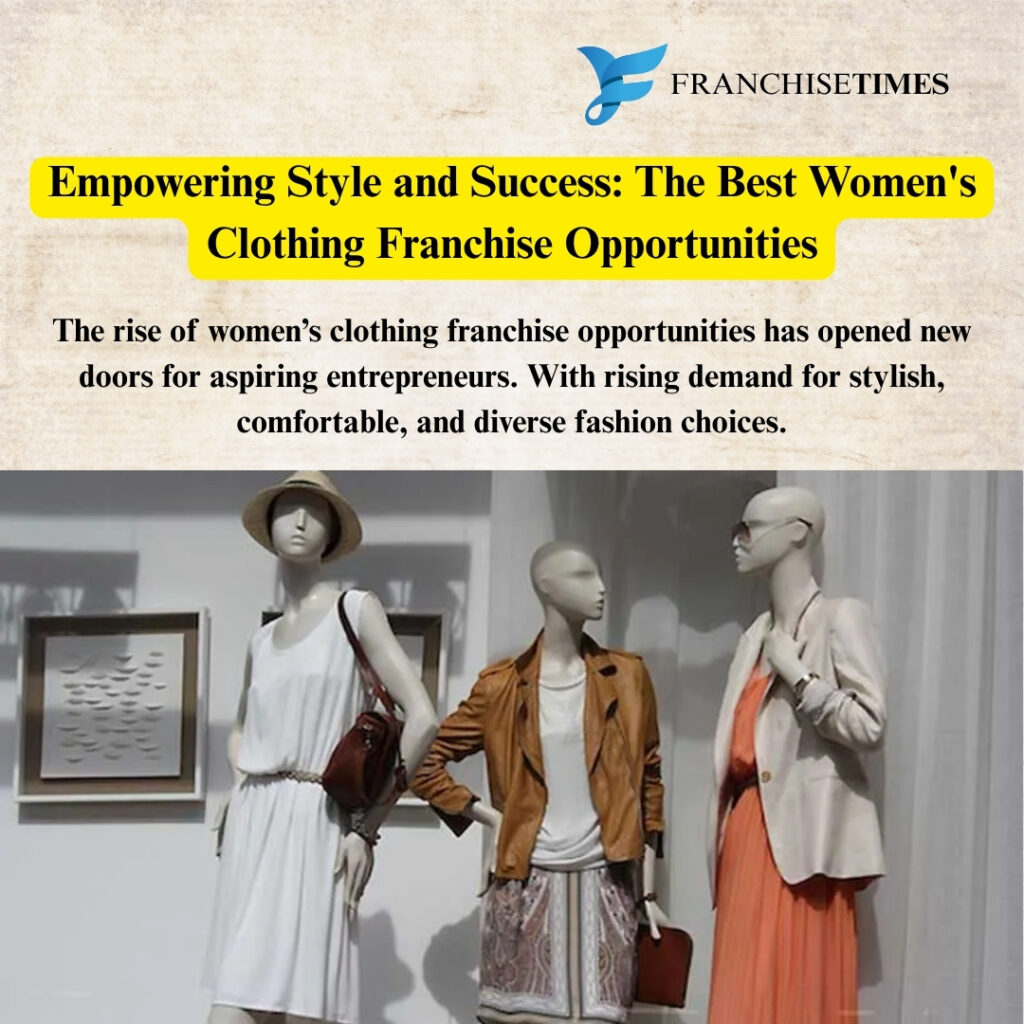 Women's Fashion Franchise Opportunity