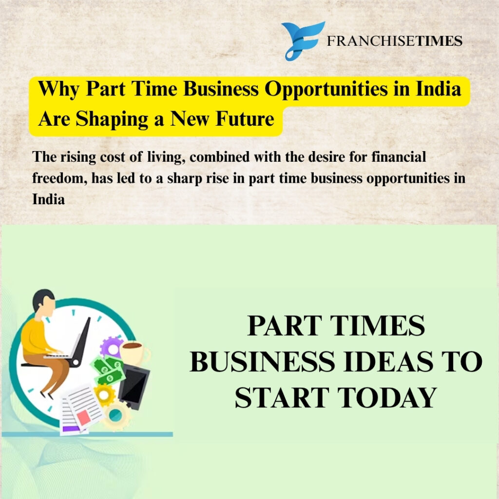 Part time business opportunities in India 2025