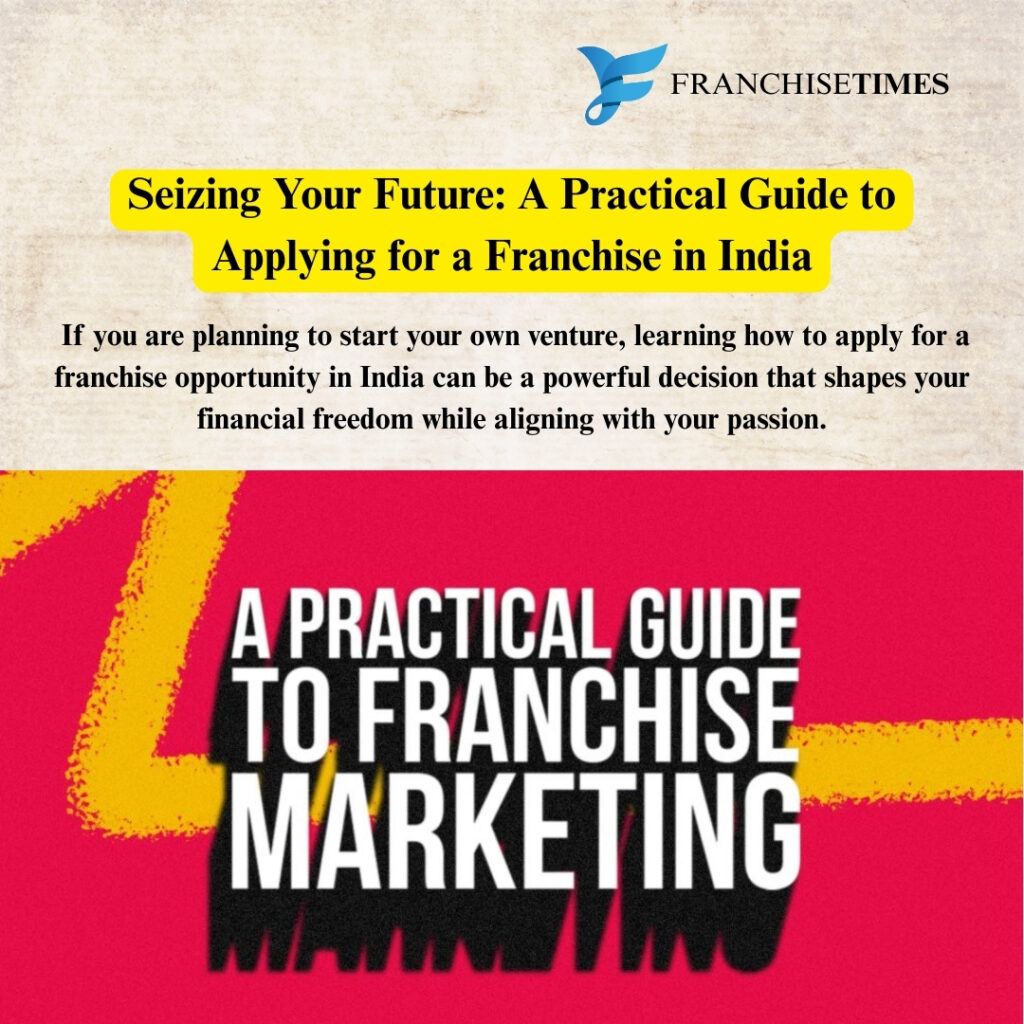 Applying for a franchise in India guide