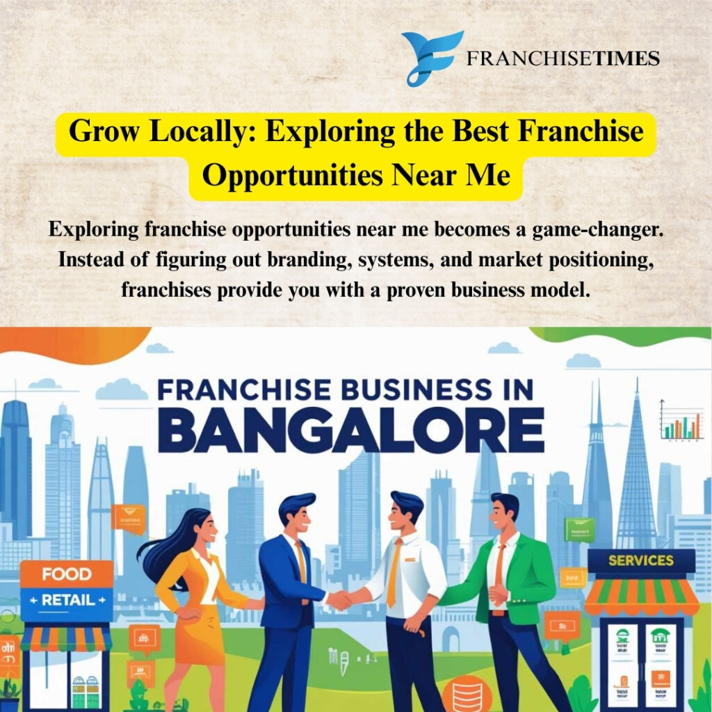 Local franchise business opportunities near me