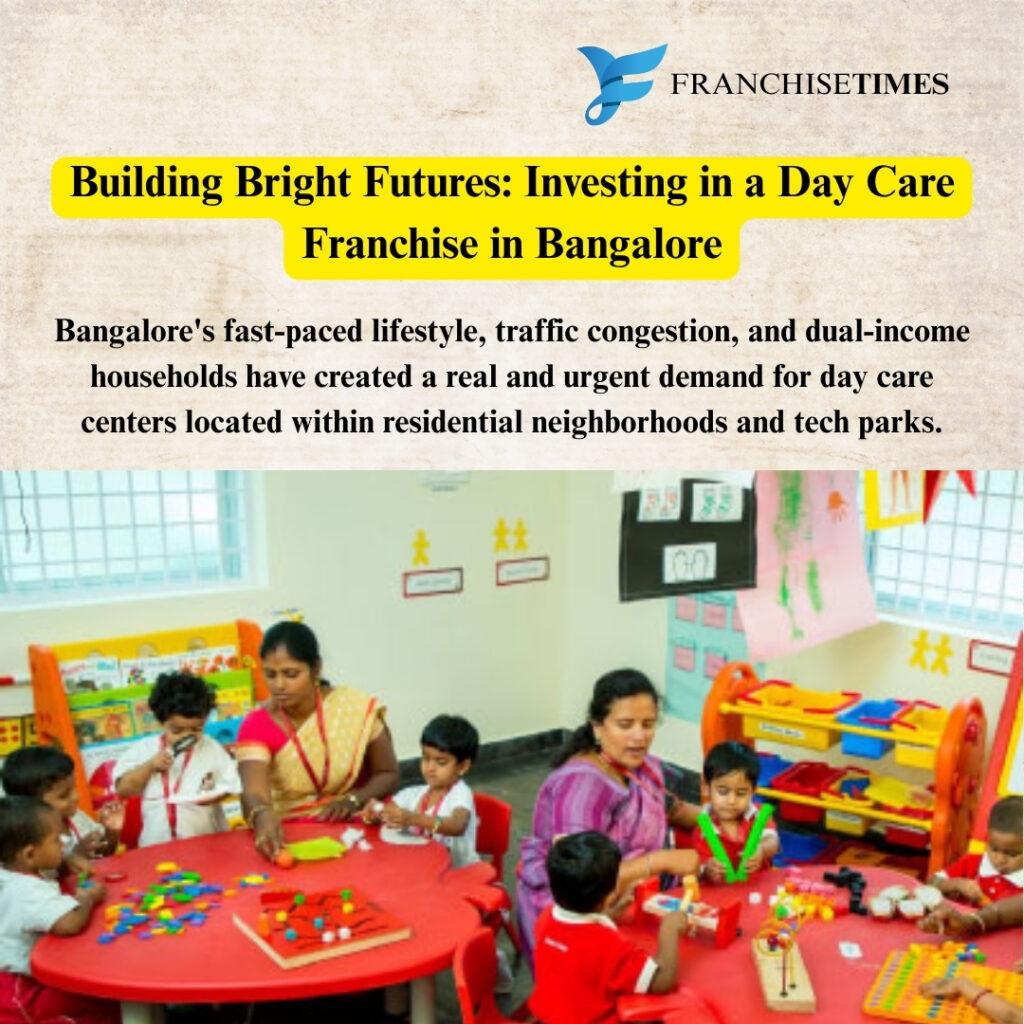 Day Care Franchise Bangalore