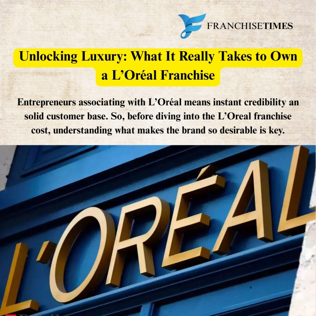 L’Oréal franchise business opportunity