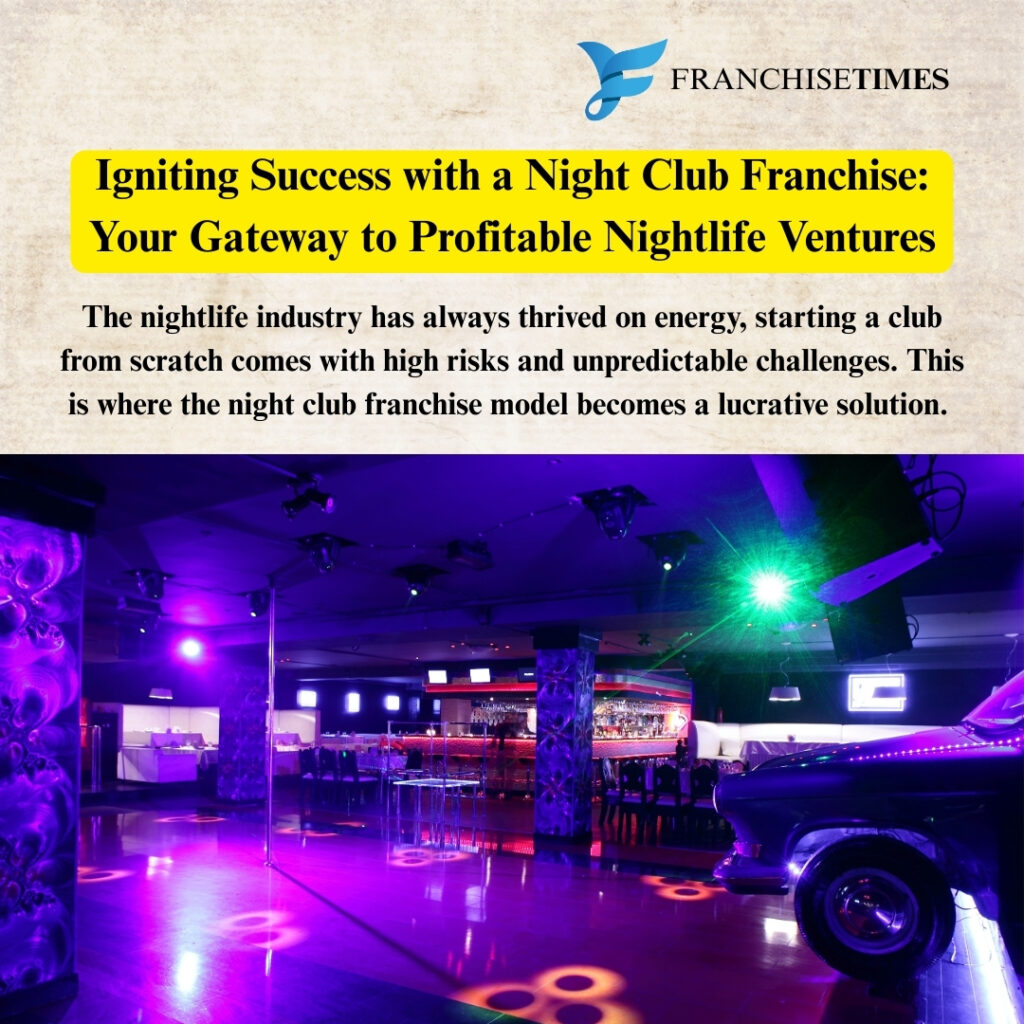 Profitable Night Club Franchise
