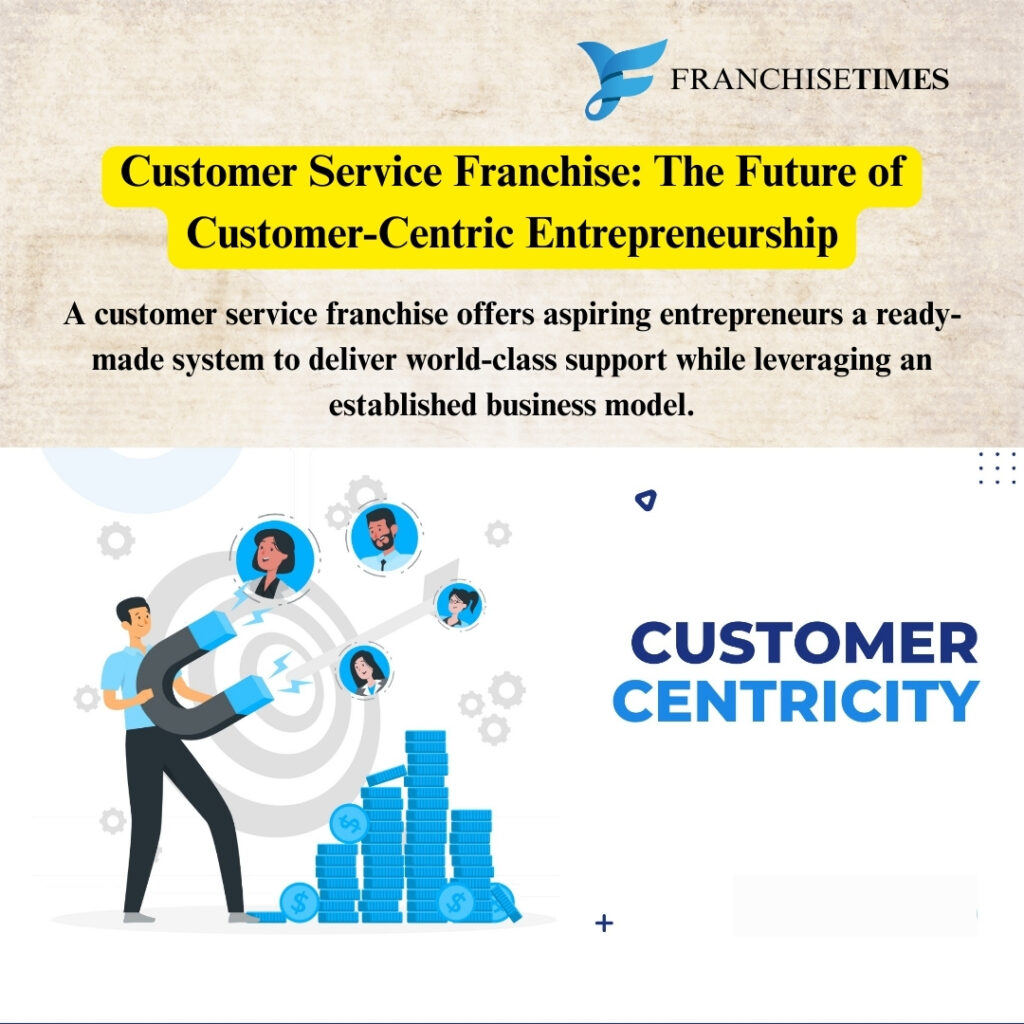 Customer Service Franchise Business