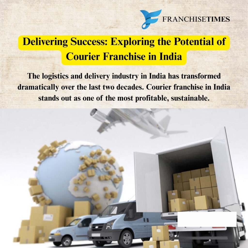Courier Franchise in India