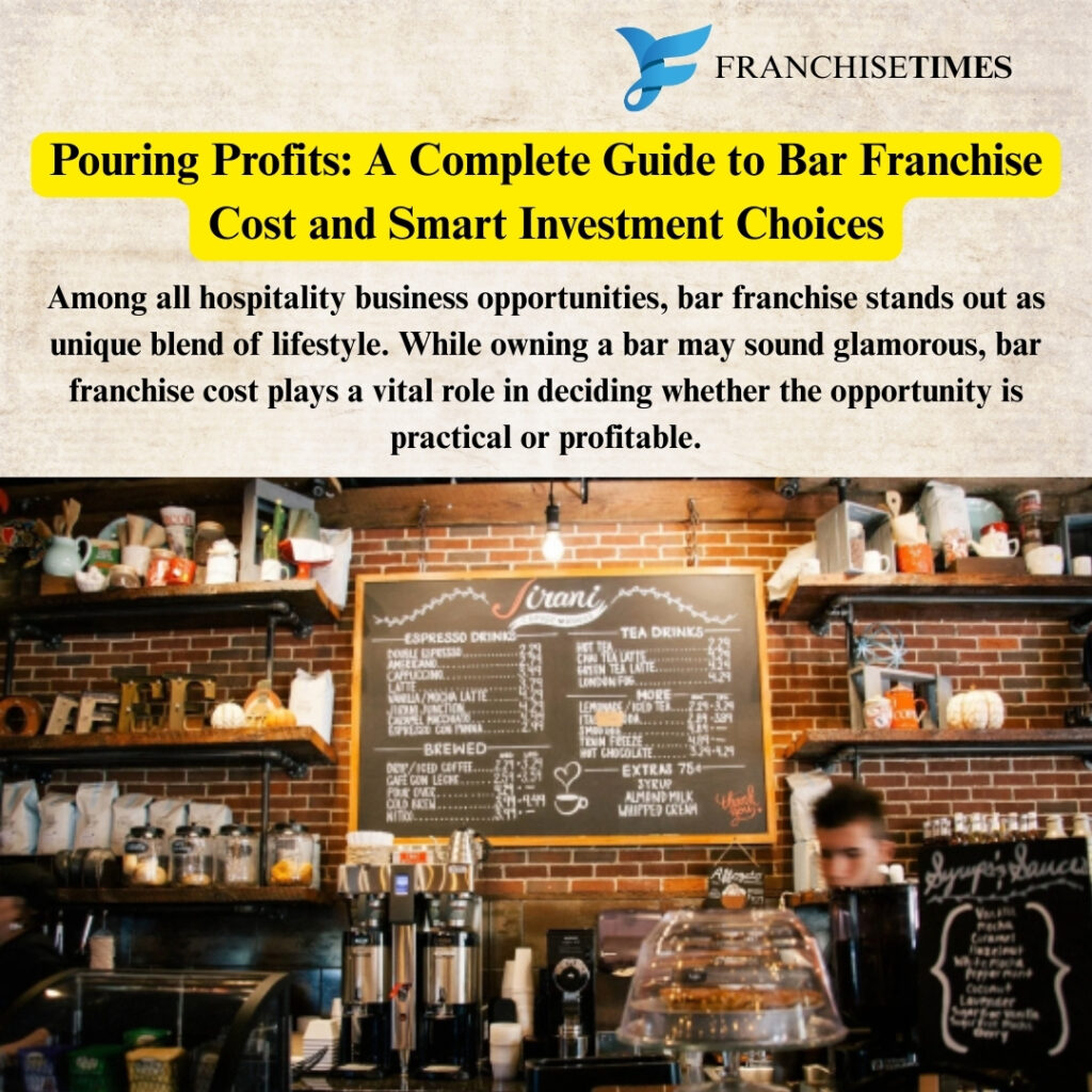 Bar Franchise Cost Guide