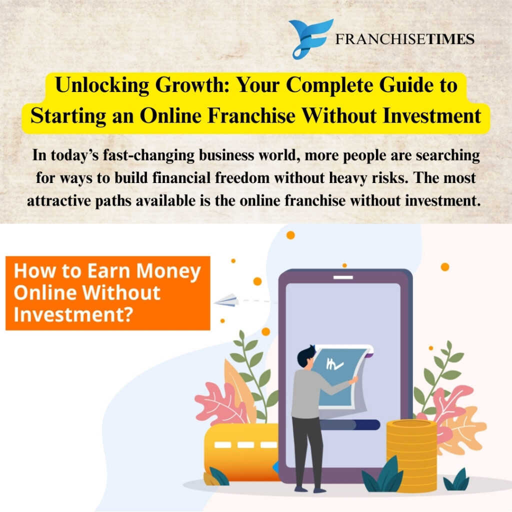 Online Franchise Without Investment