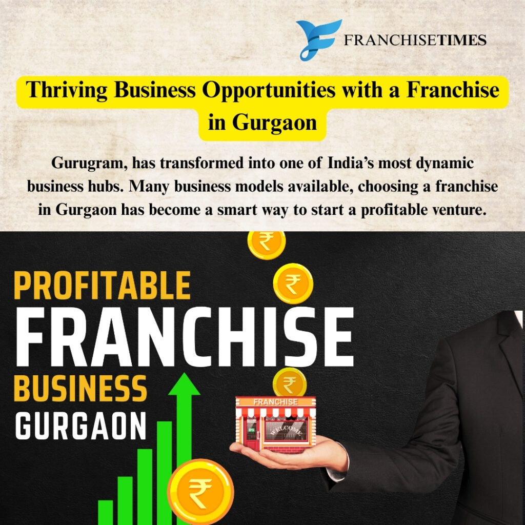 Franchise Business in Gurgaon